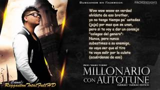 Millonario Con Autotune Con Letra  Farruko Farruko Edition Original Prod By quotSharo Torresquot [upl. by Yentihw]