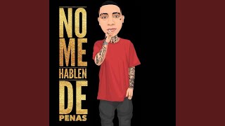 No Me Hablen de Penas [upl. by Acilef]