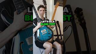 Blind Test  Fender VS Gibson VS PRS [upl. by Sutsuj]