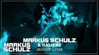 Markus Schulz amp HALIENE  Death of a Star [upl. by Pattin]