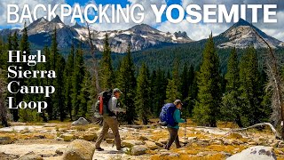 Backpacking Yosemite  High Sierra Camp Loop [upl. by Rhiana451]