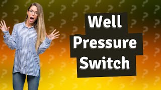 How do you adjust a well pressure switch [upl. by Weisbrodt36]