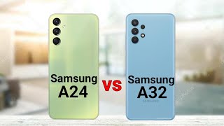 Samsung A24 vs Samsung A32 [upl. by Kciredec]