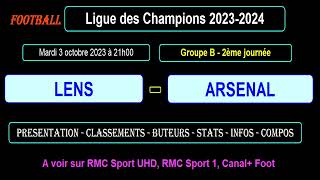 LENS  ARSENAL  2ème journée groupe B  Ligue des champions 20232024  03102023 [upl. by Douville]