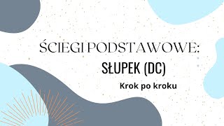 Ściegi szydełkowe  słupek  double crochet dc [upl. by Ajax]