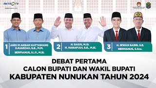 DEBAT PERTAMA CALON BUPATI DAN WAKIL BUPATI KABUPATEN NUNUKAN TAHUN 2024 [upl. by Hagerman]