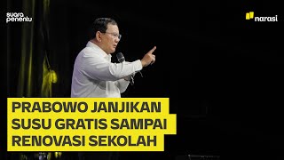 Prabowo di Mata Najwa Janjikan Susu Gratis hingga Renovasi Sekolah  Narasi Daily [upl. by Lombardo]