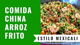 Arroz Frito  Comida China estilo Mexicali [upl. by Nnyrb454]