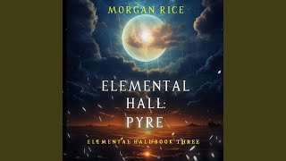 Chapter 115  Pyre Elemental Hall—Book Three [upl. by Suzetta360]