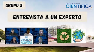 GRUPO 08 ENTREVISTA A EXPERTO  UCSUR quotEducación Ambiental para el Desarrollo Sosteniblequot [upl. by Whiffen]