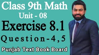 Class 9th Math Unit 8 Exercise 81 Question 45 9th Class Math Exercise 81 Q4Q5 MATHS 9TH [upl. by Lerrad]