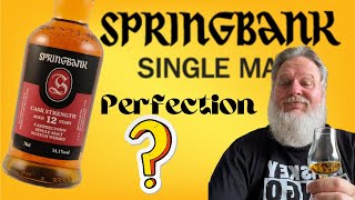 Springbank 12 Batch 24 541 Abv Whisky review [upl. by Ronoel237]