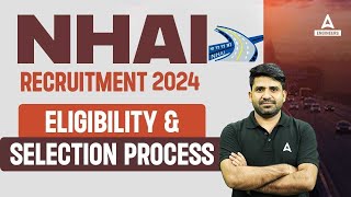 NHAI Recruitment 2024  NHAI Eligibility amp Selection Process  Full Details [upl. by Adnalahs]