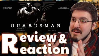 Guardsman 2018 Richard Boylan Review and Reaction [upl. by Coady781]