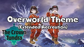 Pokémon The Crown of Tundra OST SwSh DLC 2  Overworld Theme Extended Recreation [upl. by Desmund]