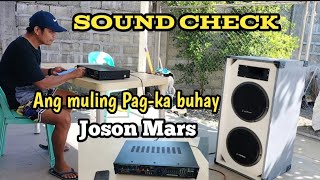 Joson Mars Testing  Konzert speaker 350w each  Sound Check [upl. by Landa]