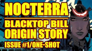 Nocterra Special Blacktop Bill oneshot 2021 [upl. by Max]