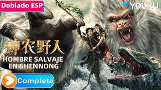 PELICULA DOBLADA AL ESPAÑOL Hombre salvaje en Shennong  Shennong Savage  YOUKU [upl. by Gawain]