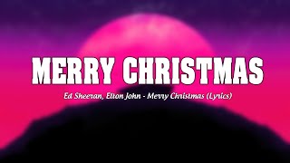 Merry Christmas  Ed Sheeran ft Elton John LyricsVietsub [upl. by Ennovahc46]