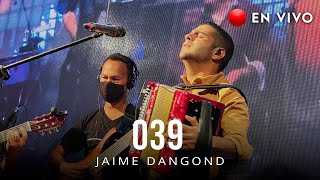 Jaime Dangond  039 [upl. by Rivy]