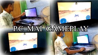 PC Mai game khel ke maja hi aagaya 😲😲  Gameplay in pc [upl. by Constanta]