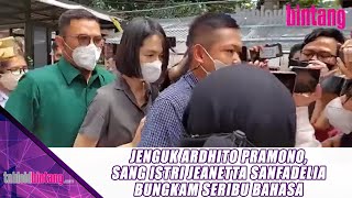 JENGUK ARDHITO PRAMONO SANG ISTRI JEANETTA SANFADELIA PILIH BUNGKAM  UPDATE BINTANG [upl. by Erdah]