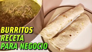 Burritos Receta Para Negocio Como Hacer Burritos De Carne Deshebrada RECETA PARA NEGOCIO [upl. by Nniuq]