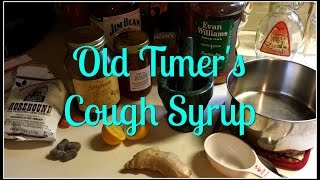 Old Timers Cough Syrup That Works [upl. by Sadoff]