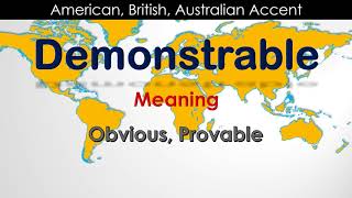 Demonstrable How to Pronounce Demonstrable in British Accent Australian Accent and American Accent [upl. by Allenrac463]