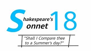 Sonnet 18 Shall I Compare Thee by WShakespeare line by line analysis and summary [upl. by Anoj]