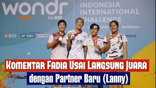 Komentar Fadia Usai Langsung Juara dengan Partner Baru Lanny [upl. by Cardinal178]