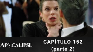 APOCALIPSE  Capítulo 152 parte 23 [upl. by Oringas]