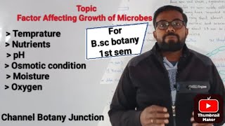 Factors Affecting Growth of Microbes for Bsc 1st Year botany unit Microbial World [upl. by Llednahc854]