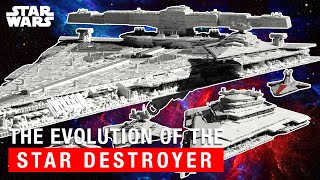 Star Wars The Evolution of the Star Destroyers Size Comparison [upl. by Enisaj]