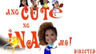 Ang Cute Ng Ina Mo Trailer  Star Cinema [upl. by Sulecram]