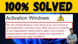 Fix We Cant Activate Windows on This Device Error 0xc004f074 [upl. by Eneleahs149]