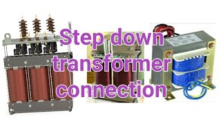 step down transformer connection diagram [upl. by Anal92]