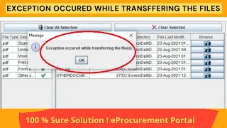 Exception occurred while transferring the files  eProucre file upload error fixed  eProcurement [upl. by Pickens]