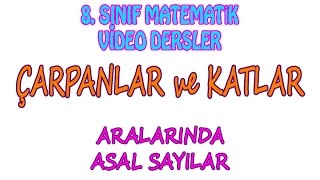 8 Sınıf Aralarında Asal Sayılar [upl. by Hsevahb]