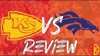 Chiefs vs Broncos Review [upl. by Demmy]