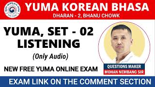 YUMA SET  02 Listening Only Audio  EPS TOPIK  dharan mohannembang onlineexam epsnepal [upl. by Gib377]