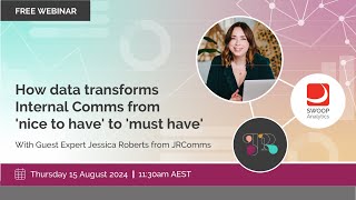 How data transforms Internal Comms from nicetohave to musthave webinar [upl. by Ahseinek]