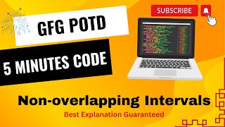 Nonoverlapping Intervals  GFG POTD  5 Minutes Code  GeeksForGeeks  DSA  Greedy [upl. by Gilpin]