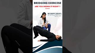 BRIDGING EXERCISEATTENTION You may be doing it wrong shorts [upl. by Gillette]