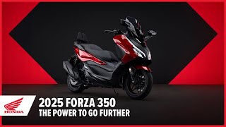 New 2025 Forza 350 The power to go further  GT Scooter  Honda Motorcycles [upl. by Brigg]