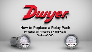 How to Replace a Series A3000 Photohelic® Pressure SwitchGage Relay Pack [upl. by Eiraminot548]