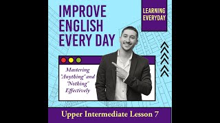 English conversation for upper intermediate level Podcast 7 [upl. by Carthy]