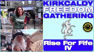 KIRKCALDY FREEDOM GATHERING  Rise For Fife IV 2023 [upl. by Dibrin]