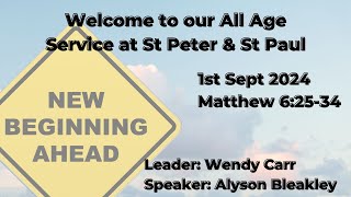 Morning service  1st September 2024  Change and new beginnings  Matthew 6 2534 [upl. by Lacim]