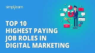 Top 10 Highest Paying Jobs In Digital Marketing  Digital Marketing Jobs 2024  Simplilearn [upl. by Peregrine9]